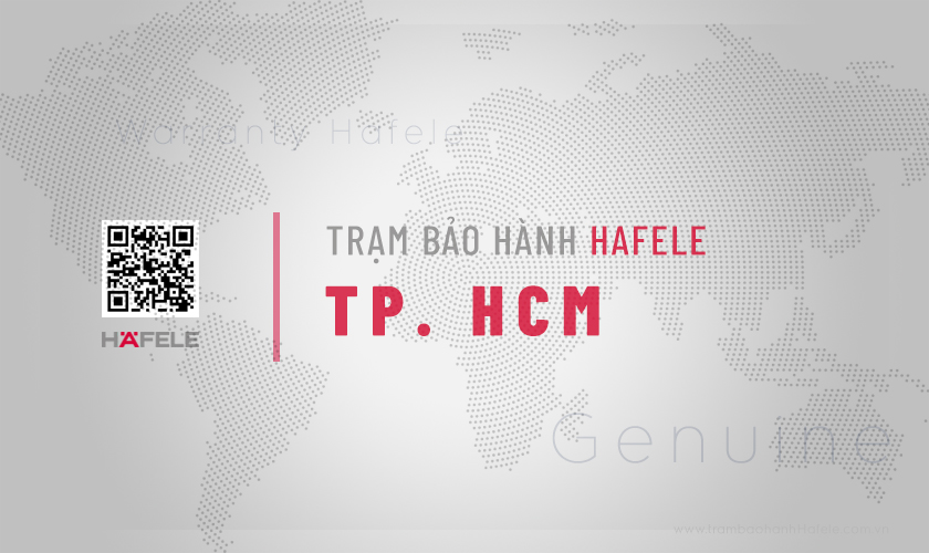 Trung tâm bảo hành Hafele tại TPHCM | 4 địa chỉ gần nhất 2 Chia sẻ danh sách Trung tâm bảo hành Hafele tại TPHCM | 4 địa chỉ uỷ quyền gần nhất